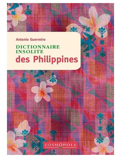 DICTIONNAIRE INSOLITE DES PHILIPPINES