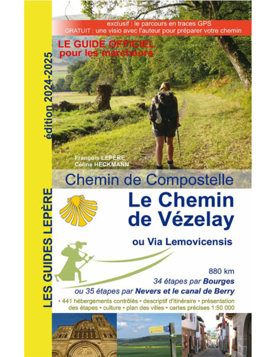 LE CHEMIN DE VEZELAY OU LA VIA LEMOVICENSIS 2024-2025