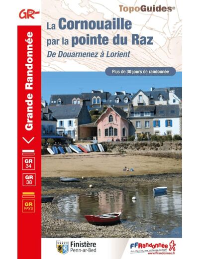 LA CORNOUAILLE PAR LA POINTE DU RAZ - DE DOUARNENEZ A LORIENT