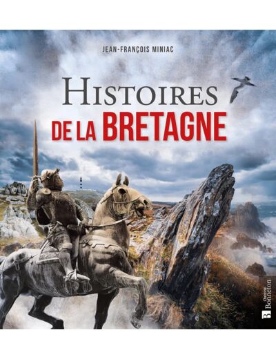 HISTOIRES DE LA BRETAGNE