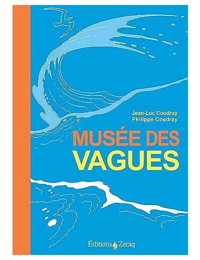 MUSEE DES VAGUES - LA POESIE ET L'ART DU PHENOMENE SCIENTIFIQUE BLEU