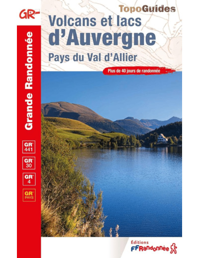 VOLCANS ET LACS D'AUVERGNE - PAYS DU VAL D'ALLIER