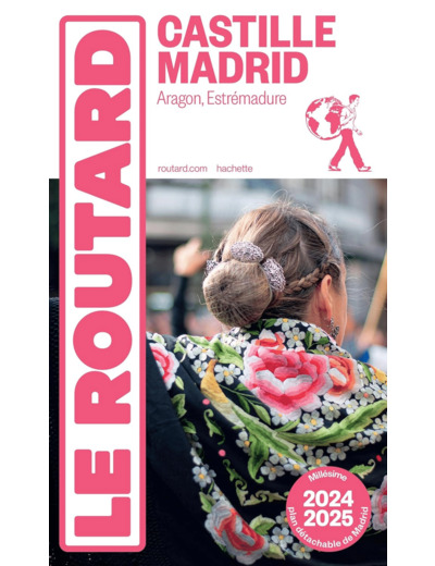 GUIDE DU ROUTARD CASTILLE, MADRID 2024/25