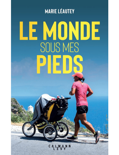 LE MONDE SOUS MES PIEDS