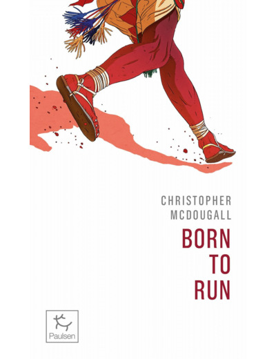 BORN TO RUN : NE POUR COURIR - EDITION LIMITEE 10E ANNIVERSAIRE