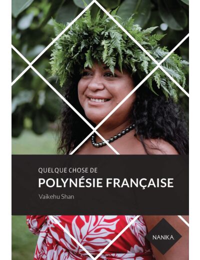 QUELQUE CHOSE DE POLYNESIE FRANCAISE