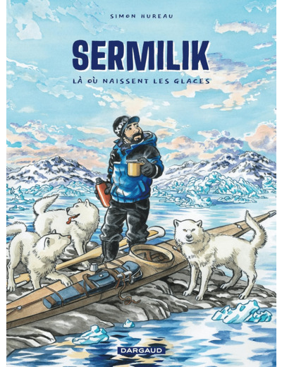 SERMILIK - LA OU NAISSENT LES GLACES