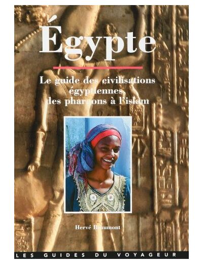 EGYPTE - GUIDE DU VOYAGEUR