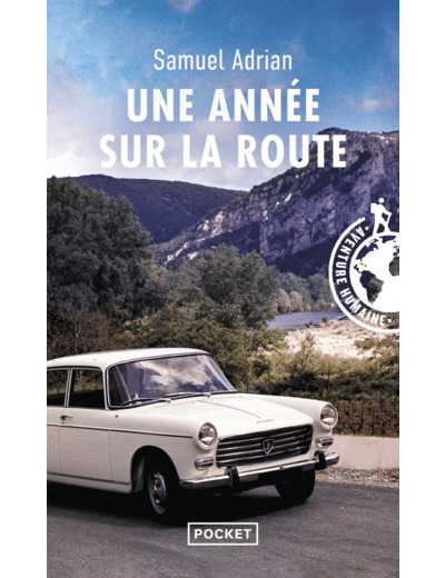 UNE ANNEE SUR LA ROUTE