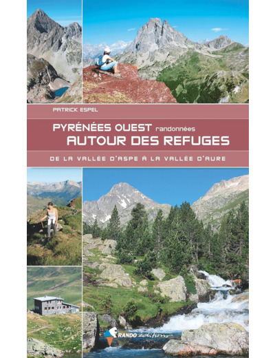 PYRENEES OUEST RANDONNEES AUTOUR DES REFUGES