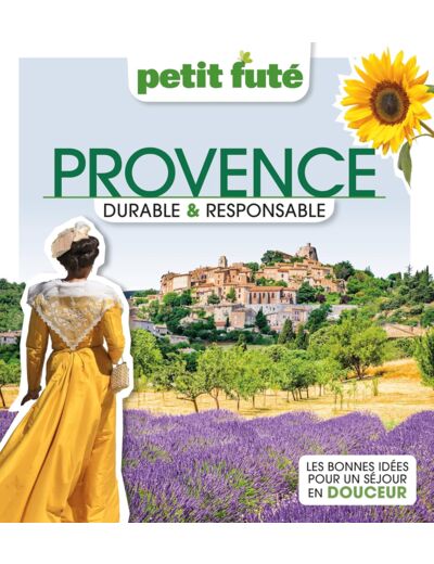 PROVENCE DURABLE & RESPONSABLE 2023 PETIT FUTE