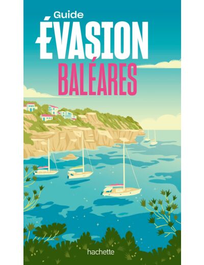 BALEARES GUIDE EVASION