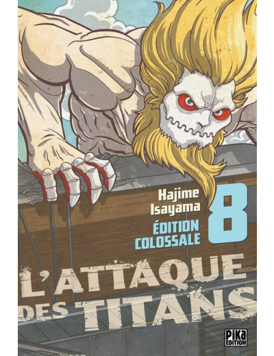 L'ATTAQUE DES TITANS - EDITION COLOSSALE - L'ATTAQUE DES TITANS EDITION COLOSSALE T08