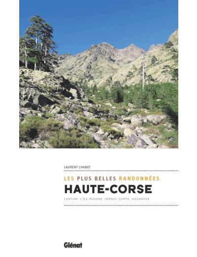 HAUTE CORSE, LES PLUS BELLES RANDONNEES