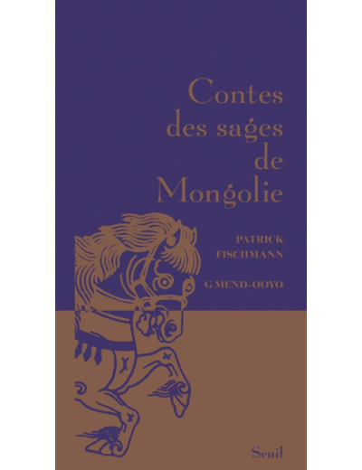 CONTES DES SAGES DE MONGOLIE