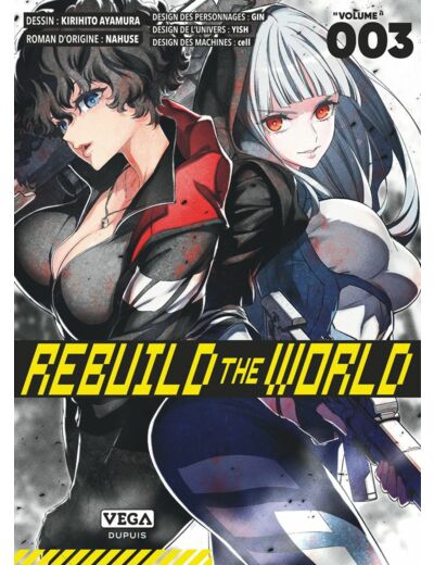 REBUILD THE WORLD - TOME 3