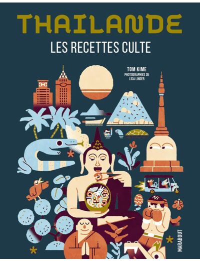 LES RECETTES CULTE - THAILANDE