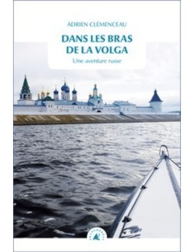 DANS LES BRAS DE LA VOLGA