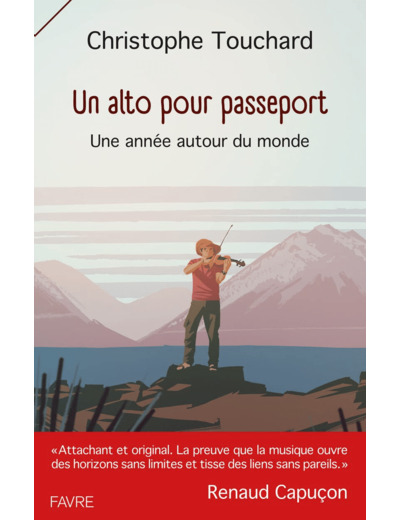 UN ALTO POUR PASSEPORT - UNE ANNEE AUTOUR DU MONDE