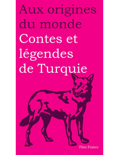 CONTES ET LEGENDES DE TURQUIE