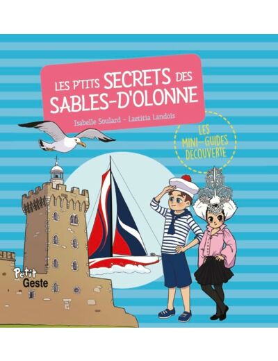 LES P'TITS SECRETS DES SABLES D'OLONNE