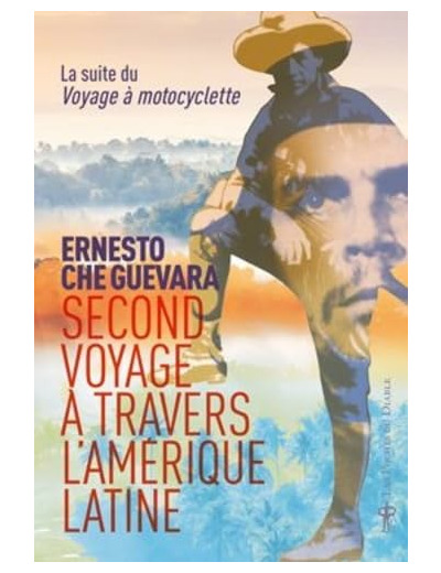 SECOND VOYAGE A TRAVERS L'AMERIQUE LATINE