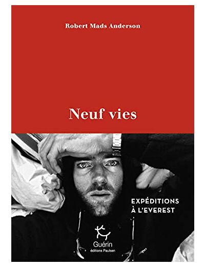NEUF VIES - EXPEDITIONS A L'EVEREST
