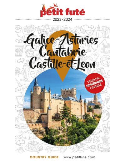 GUIDE GALICE - ASTURIES - CANTABRIE 2023 PETIT FUTE - CASTILLE-ET-LEON