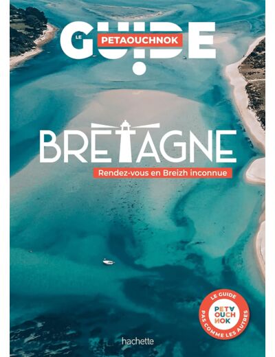 BRETAGNE GUIDE PETAOUCHNOK