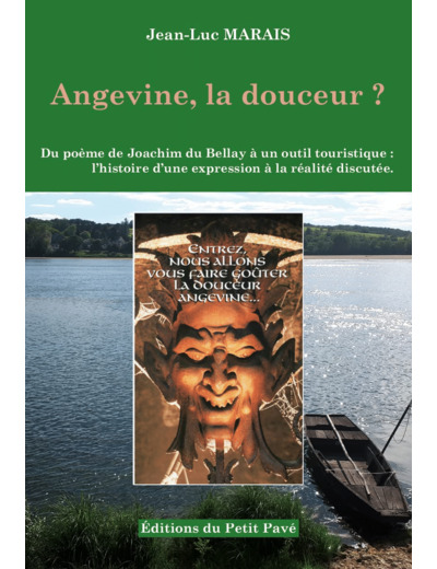 ANGEVINE, LA DOUCEUR ?