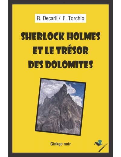SHERLOCK HOLMES ET LE TRESOR DES DOLOMITES