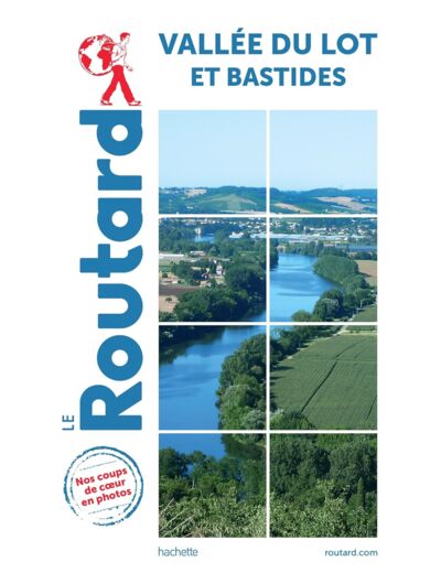 GUIDE DU ROUTARD VALLEE DU LOT