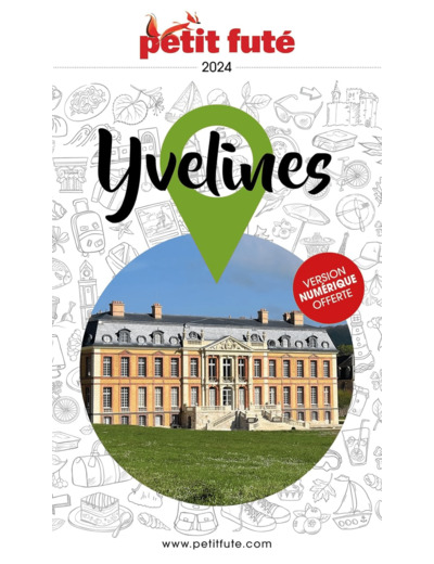 GUIDE YVELINES 2024 PETIT FUTE