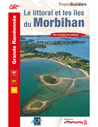 LE LITTORAL ET LES ILES DU MORBIHAN