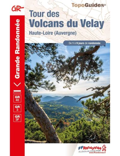 TOUR DES VOLCANS DU VELAY - HAUTE-LOIRE (AUVERGNE)