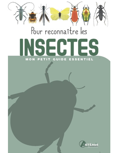 POUR RECONNAITRE LES INSECTES