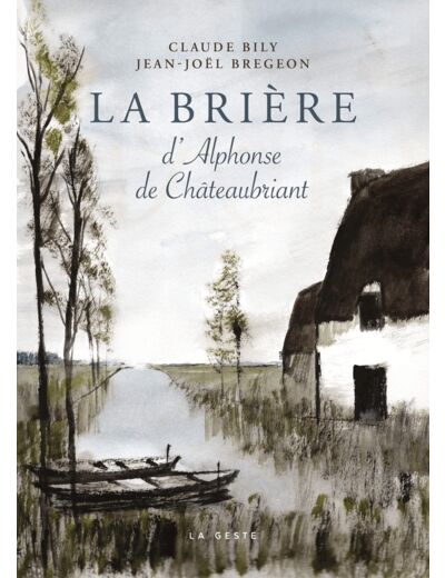 LA BRIERE D'ALPHONSE DE CHATEAUBRIANT