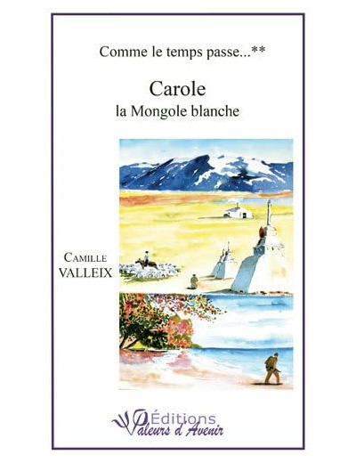 CAROLE LA MONGOLE