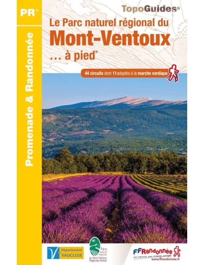 LE PARC NATUREL REGIONAL DU MONT-VENTOUX A PIED - REFERENCE PN23