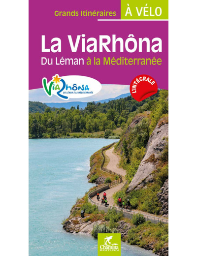 LA VIARHONA DU LEMAN A LA MEDITERRANEE