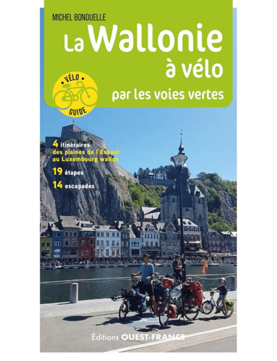 LA WALLONIE A VELO PAR LES VOIES VERTES