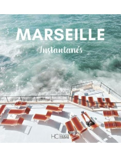 MARSEILLE INSTANTANES