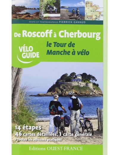 DE ROSCOFF A CHERBOURG, LE TOUR DE MANCHE A VELO