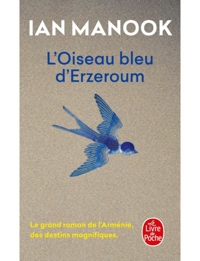 L'OISEAU BLEU D'ERZEROUM