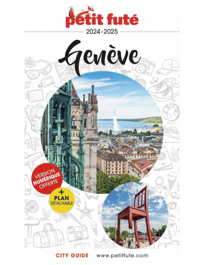 GUIDE GENEVE 2024-2025 PETIT FUTE