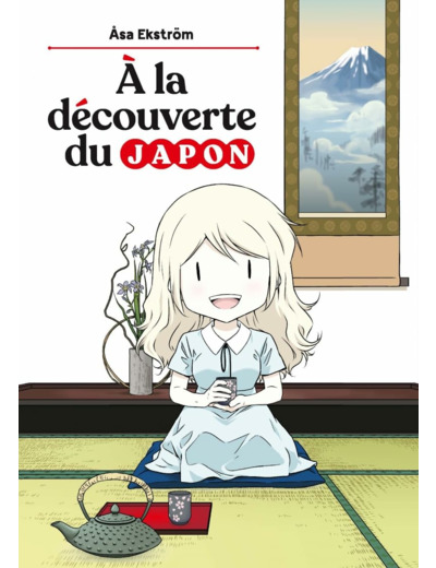 A LA DECOUVERTE DU JAPON ! - ASA, UNE SUEDOISE AU PAYS DU SO