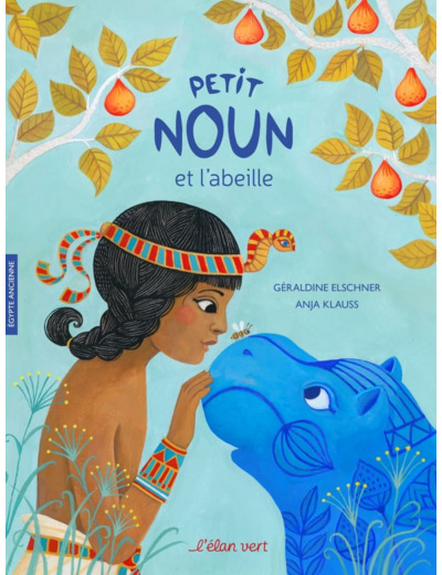 PETIT NOUN ET L'ABEILLE - EGYPTE ANCIENNE