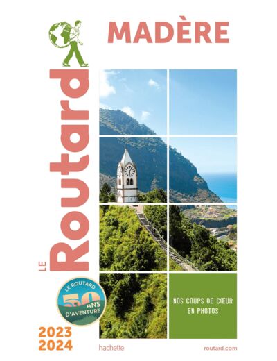 GUIDE DU ROUTARD MADERE 2023/24