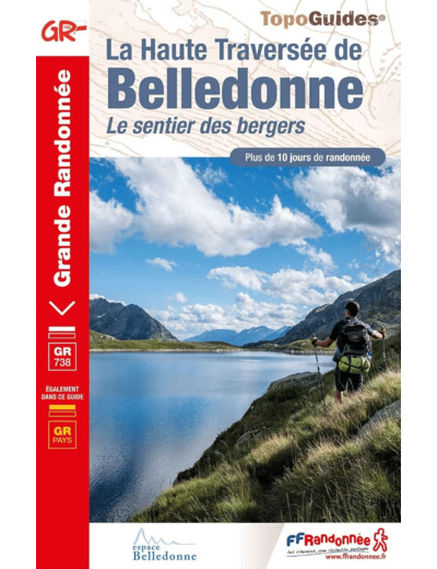 LA HAUTE TRAVERSEE DE BELLEDONNE - LE SENTIER DES BERGERS