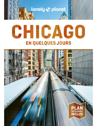 CHICAGO EN QUELQUES JOURS 4ED